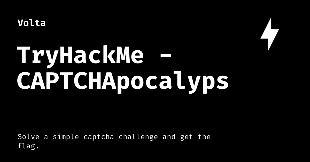 TryHackMe - CAPTCHApocalypse